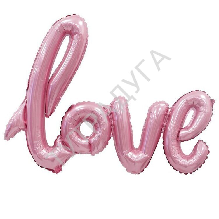 Надпись "LOVE" розовая в упаковке, фольгированный шар